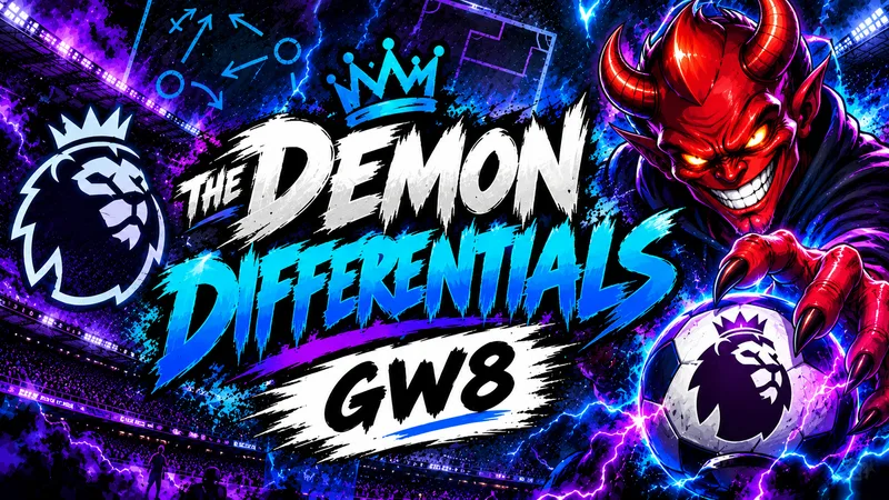 Best FPL differentials for Gameweek 8: the Demon's low-owned picks